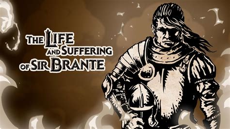 brante|The Life and Suffering of Sir Brante